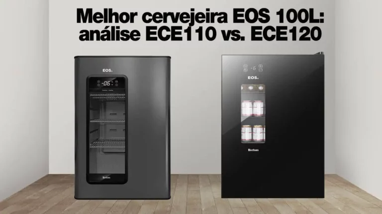 Cervejeira EOS 100L ECE110 inox titanium vs. ECE120 black glass, qual a melhor